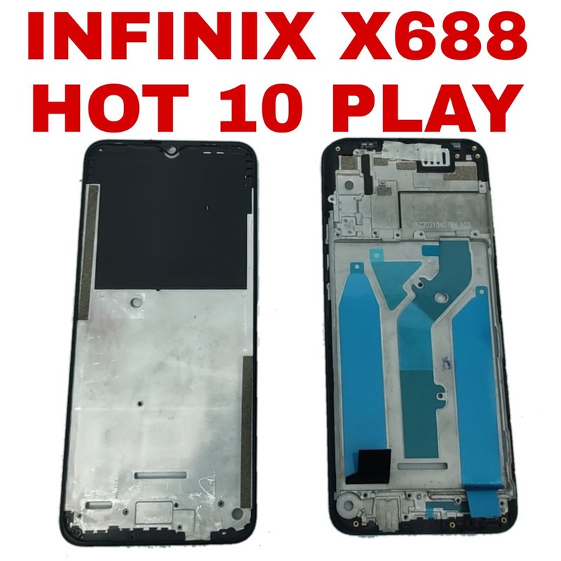 Tulang Tengah LCD Middle Frame LCD Dudukan Tatakan LCD Infinix Hot 10 Play X688