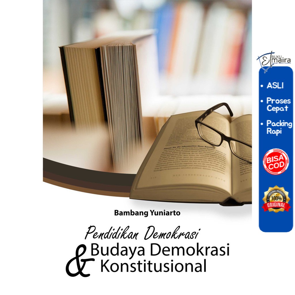 Pendidikan Demokrasi Dan Budaya Demokrasi Konstitusional - DEEPUBLISH