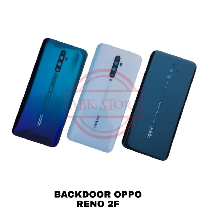 TUTUP BELAKANG BACKDOOR COVER BATERAI BACK GLASS OPPO RENO 2F BACK CASING OPPO RENO2 F