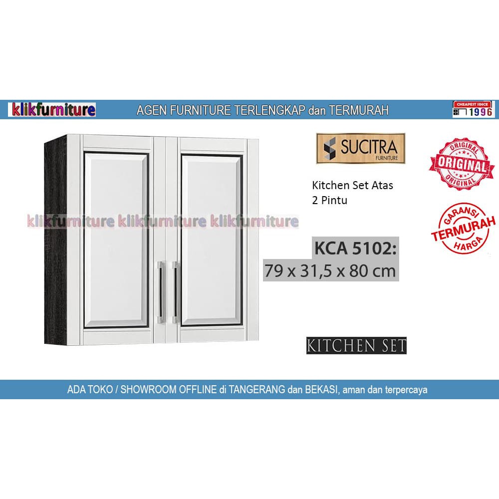 KCA 5102 Sucitra Kitchen Set Atas 2 Pintu