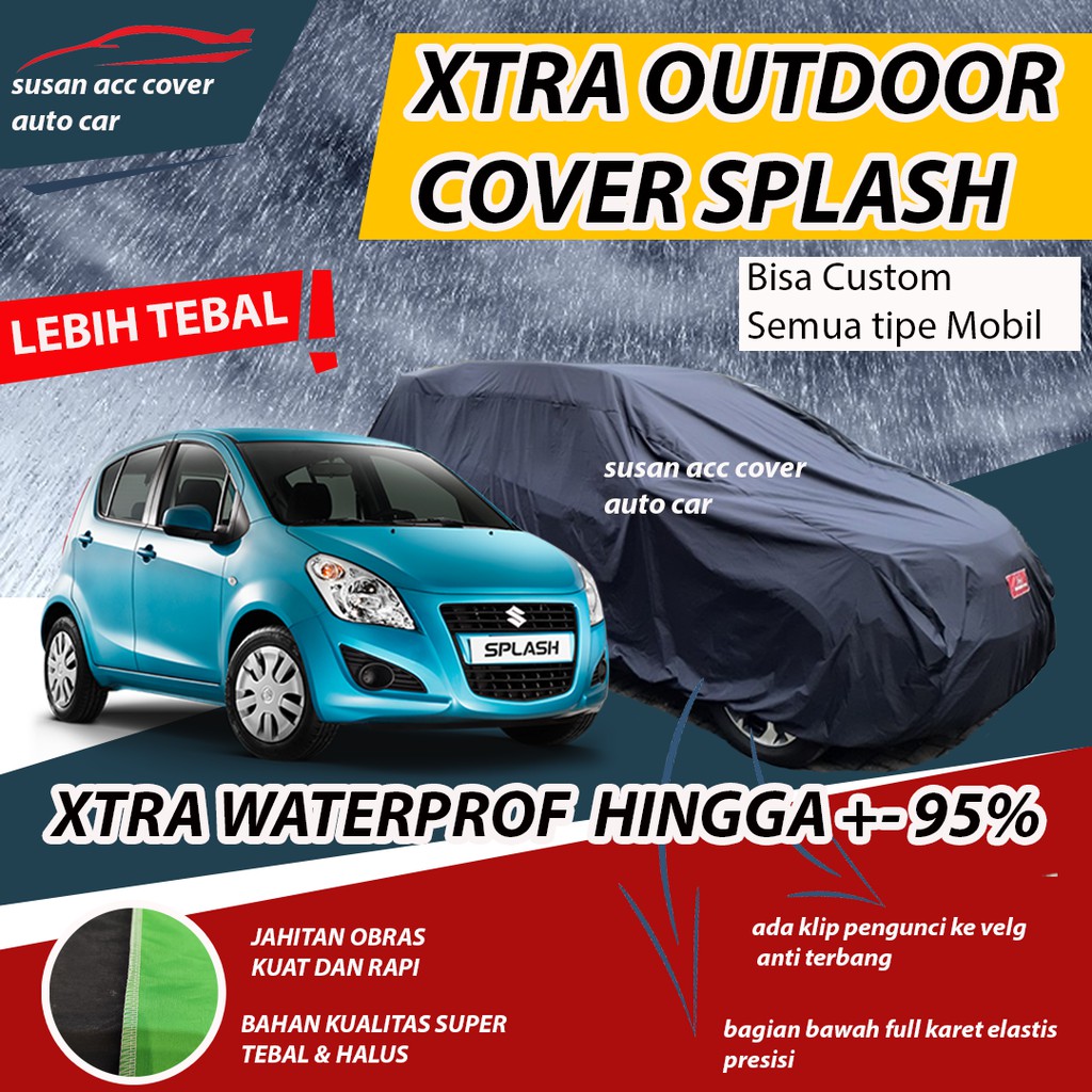 XTRA OUTDOOR Body Cover Mobil Splash Sarung Mobil Splash Waterproof anti air Mantel Penutup Mobil