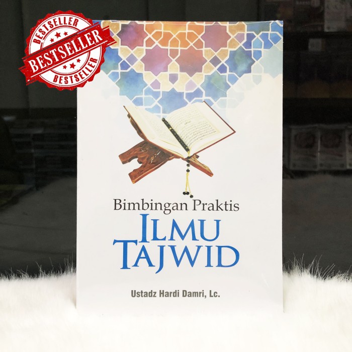 DISKON - (BISA COD) Bimbingan Praktis Ilmu Tajwid – Ustadz Hardi Damri, Lc