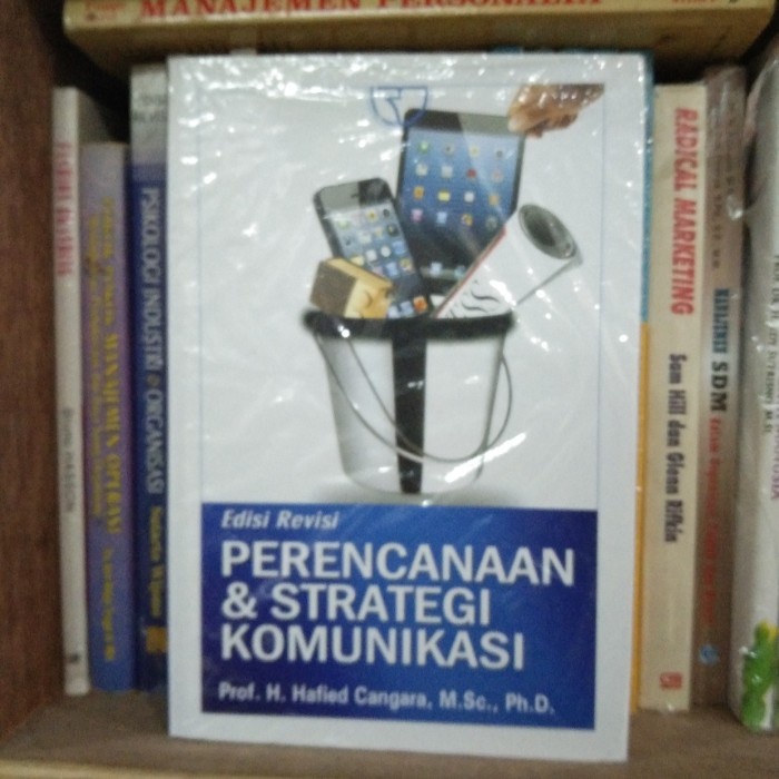 

DISKON SPESIAL PERENCANAAN DAN STRATEGI KOMUNIKASI EDISI REVISI-HAFIED CANGARA- ORI TERBARU