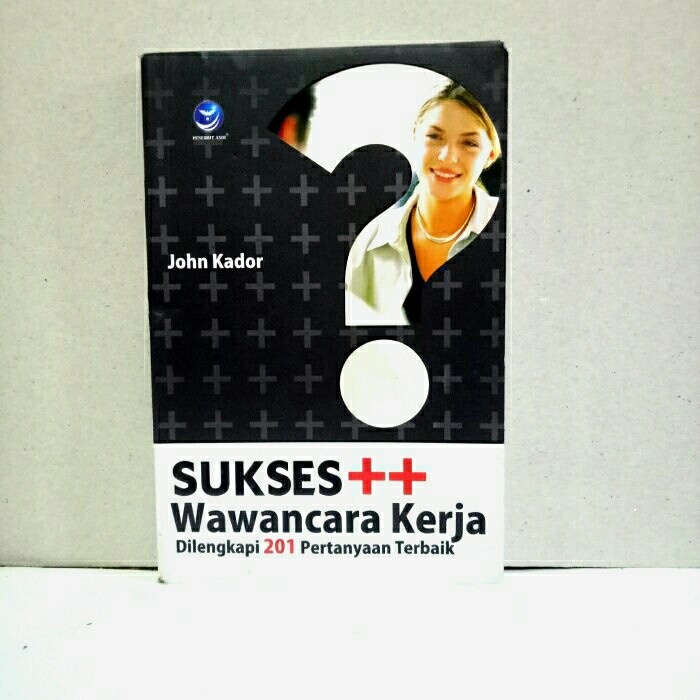 BUKU SUKSES ++ WAWANCARA KERJA