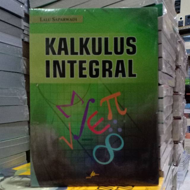 Buku Original: Kalkulus Integral ( KALKULUS INTEGRAL )