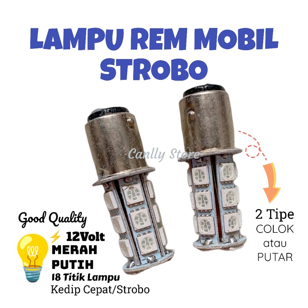 LAMPU LED STOP REM STROBO MOBIL 18 TITIK DUDUKAN TANCAP DAN PUTAR