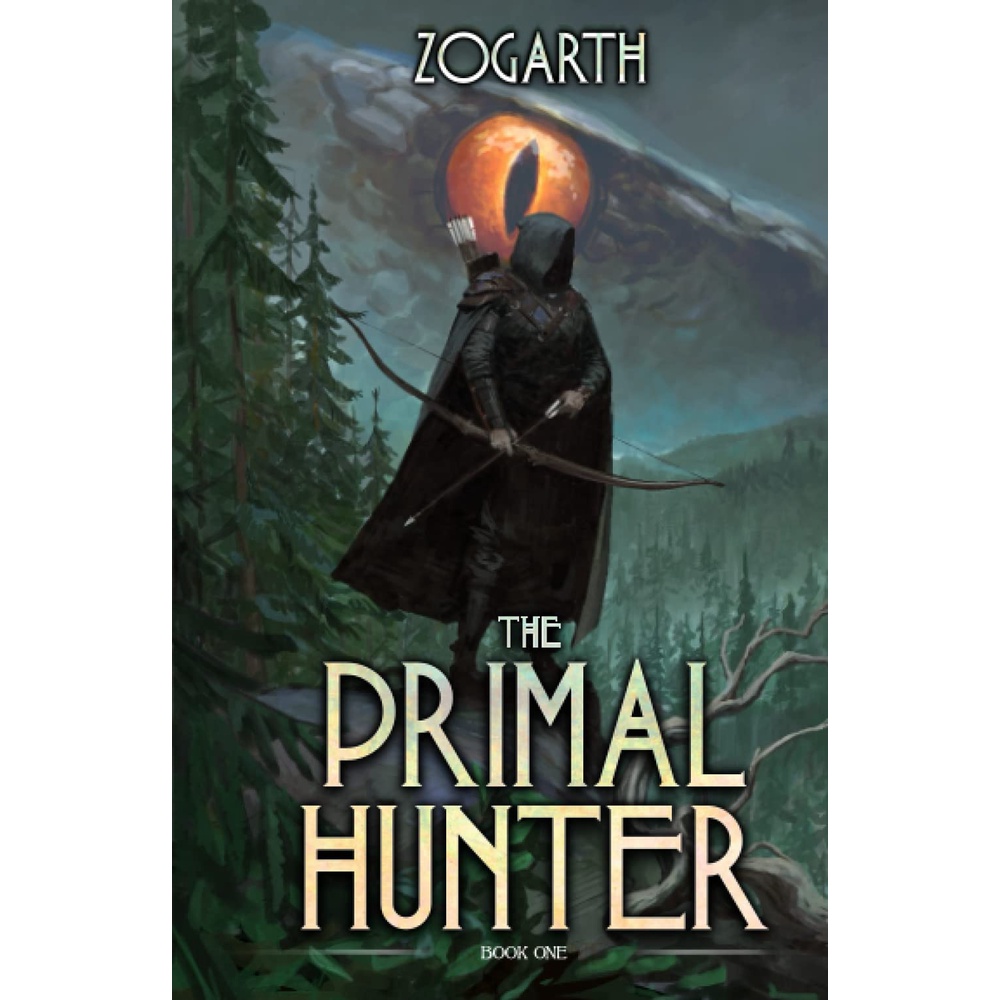 The Primal Hunter: A LitRPG Adventure Book 1