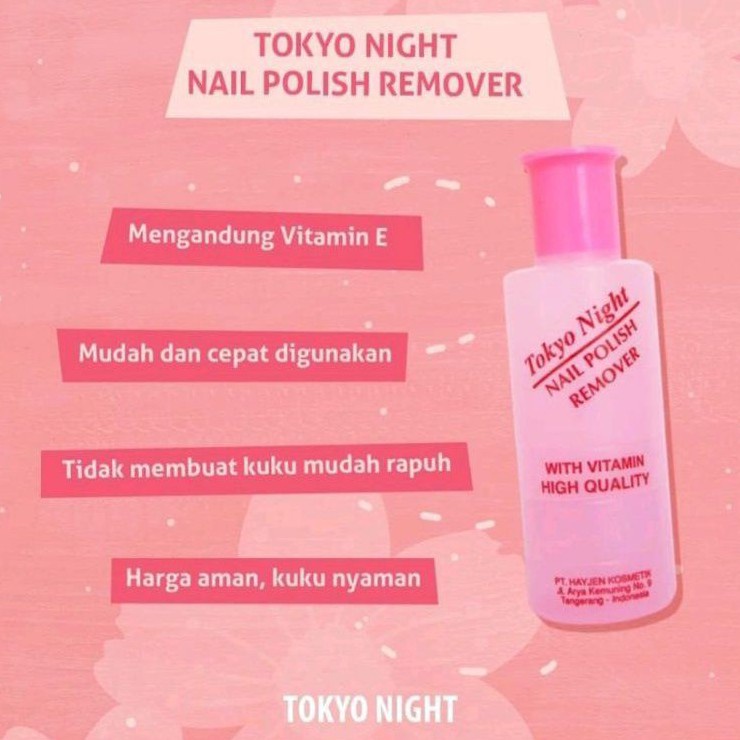 TOKYO NIGHT NAIL POLISH REMOVER 76ML