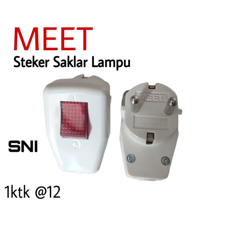 STEKER SAKLAR LAMPU MEET