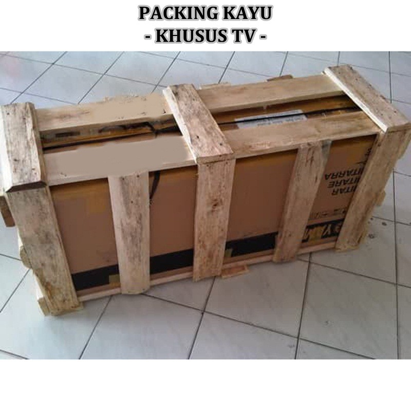 Biaya Tambahan Packing Kayu Khusus yg Belanja TV Televisi LED Ukuran 15 inch sampai 25 inch