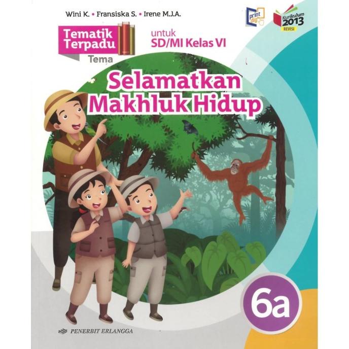 

TEMATIK TERPADU 6A: TEMA 1/K213N Star Seller Termurah