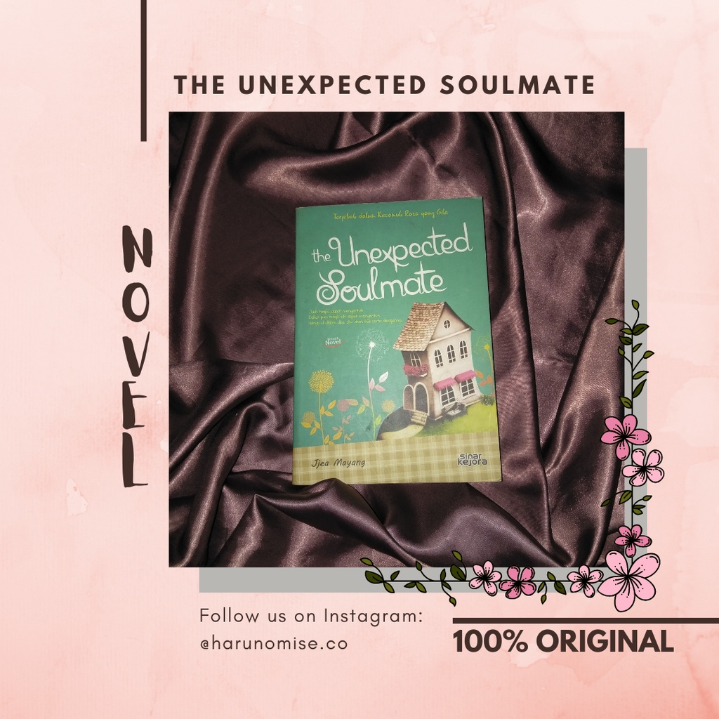 [PRELOVED ORI] NOVEL FANFIC "THE UNEXPECTED SOULMATE" BY JJEA MAYANG