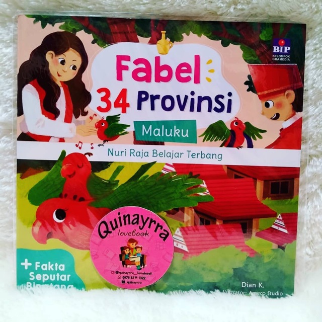 Fabel 34 Provinsi : Maluku - Nuri Raja Belajar Terbang