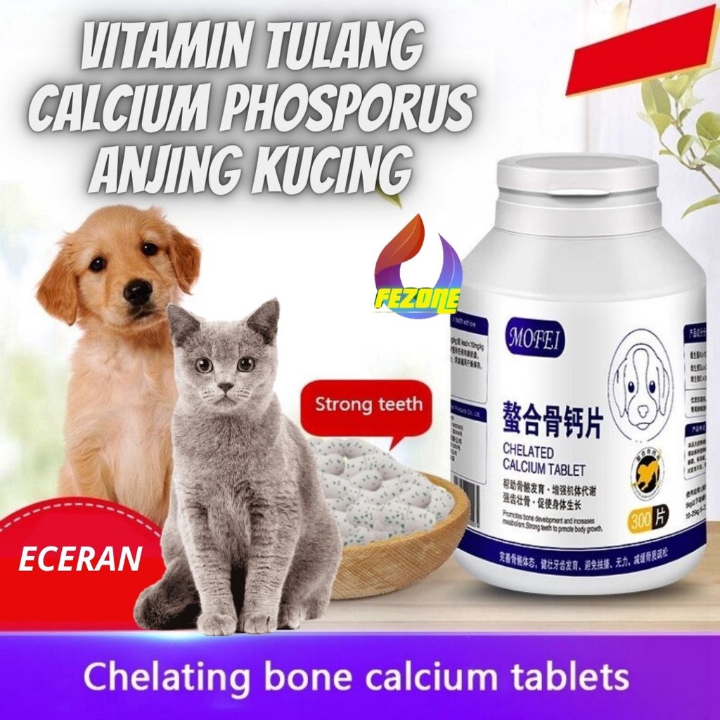 Vitamin Tulang Calcium Phosporus Anjing Kucing FEZONE