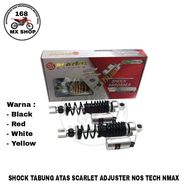 SHOCK ABSORBER SHOCKBREAKER TABUNG ATAS SCARLET ADJUSTER NOS TECH NMAX