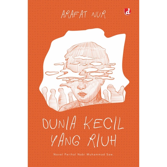 Dunia Kecil yang Riuh