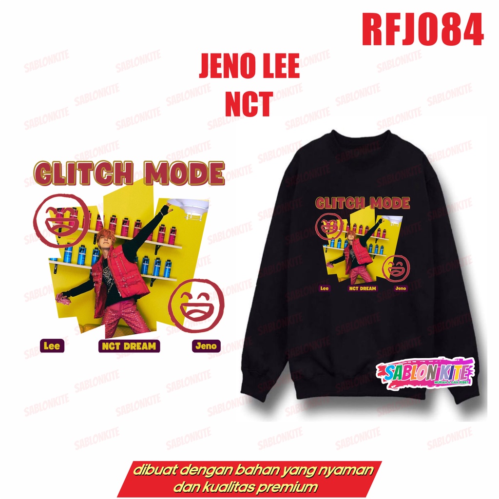 MURAH!!! SWEATER HOODIE NCT DREAM GLITCH MODE HAECHAN TEN MARK JAEMIN JISUNG JENO JOHNNY RFJ084