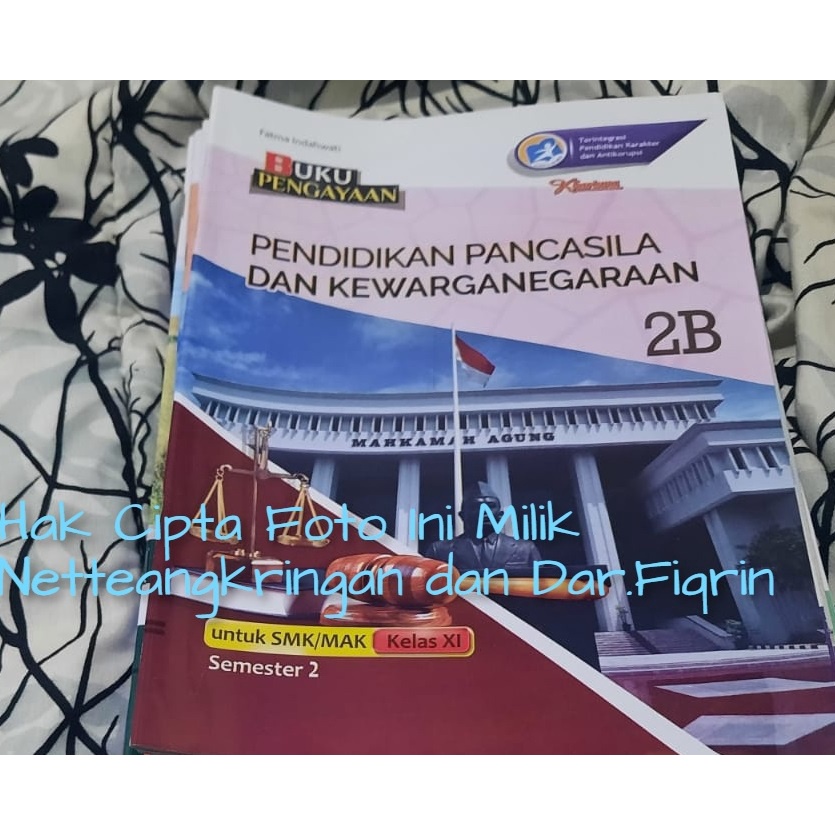 LKS PPKN Pendidikan Pancasila Kewarganegaraan Kelas 10 11 SMK K13 Semester 2 Revisi 2018 Kharisma X XI-1