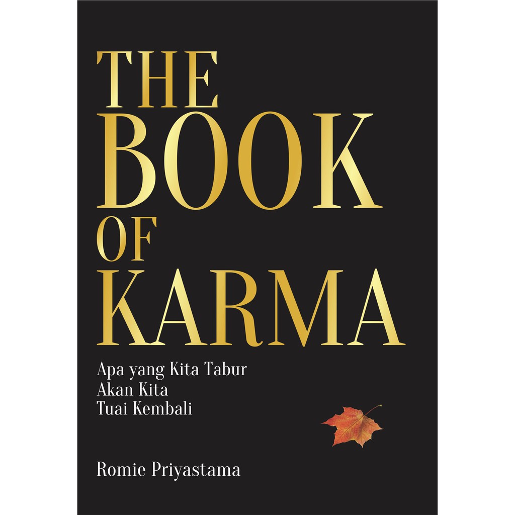 Jual BUKU THE BOOK OF KARMA: Apa Yang Kita Tabur Akan Kita Tuai Kembali ...