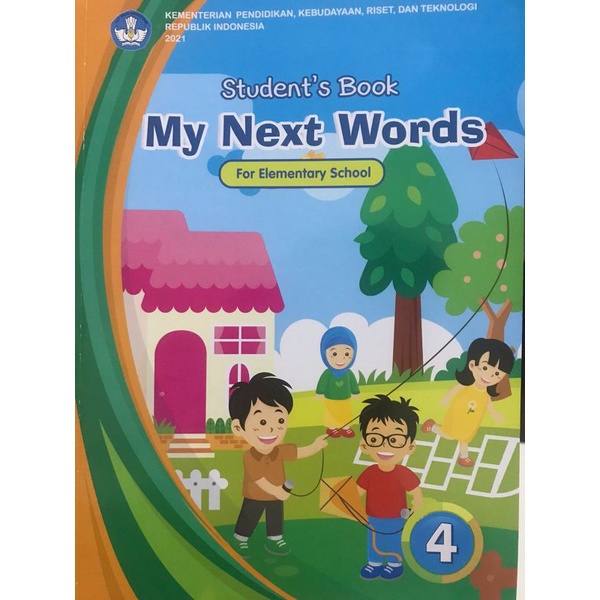 

BUKU KURIKULUM MERDEKA - BUKU KELAS 4 SD - Buku Student's Book : My Next Words Siswa Sekolah Dasar (SD)