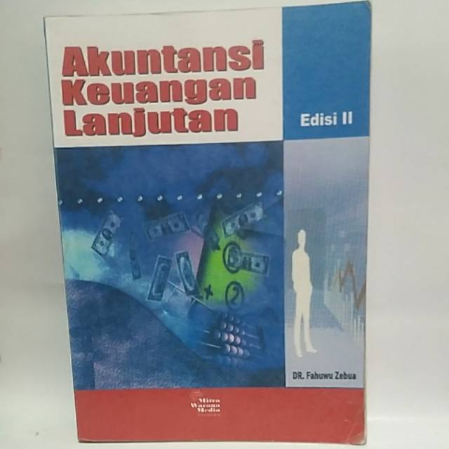 

Akuntansi keuangan lanjut edisi II bekas ya