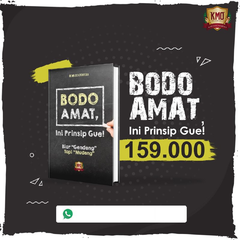 Buku Dewa Eka Prayoga- Bodo Amat- Ini Pronsip Gue- Hard Cover- KMO Indonesia
