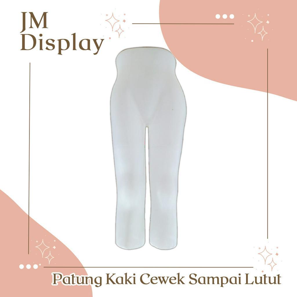 Patung Manekin Kaki Celana Cewek/Patung Kaki Celana Wanita Bening/Patung Celana Wanita Sampai Lutut