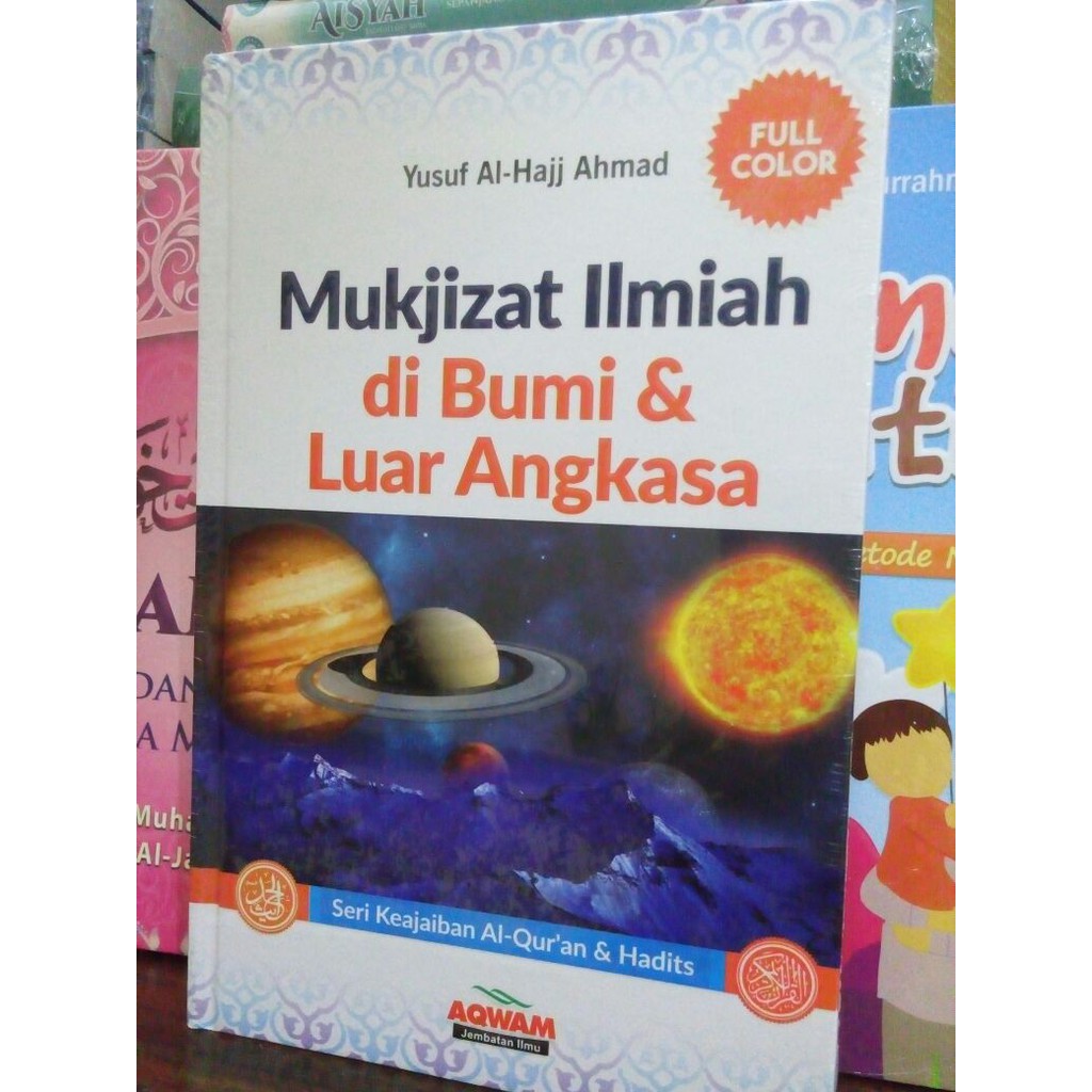 Mukjizat Ilmiah di Bumi dan Luar Angkasa