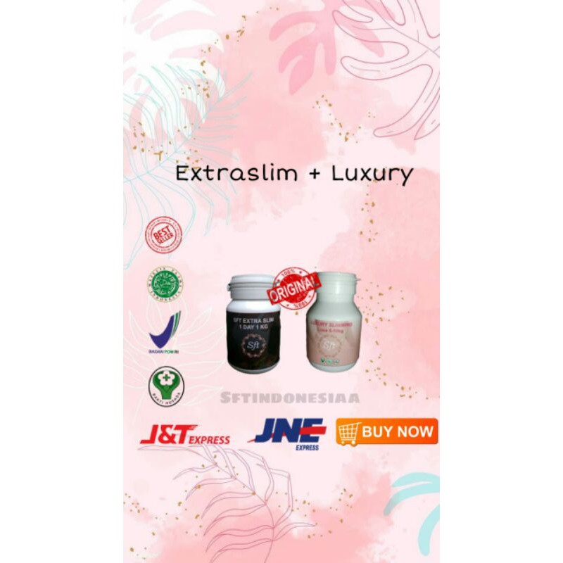 PELANGSING SFT EXTRA SLIM + LUXURY SLIM ORIGINAL