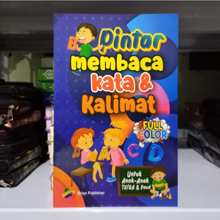 Buku Belajar Pintar Membaca Kata dan Kalimat Brian Publisher Full Color