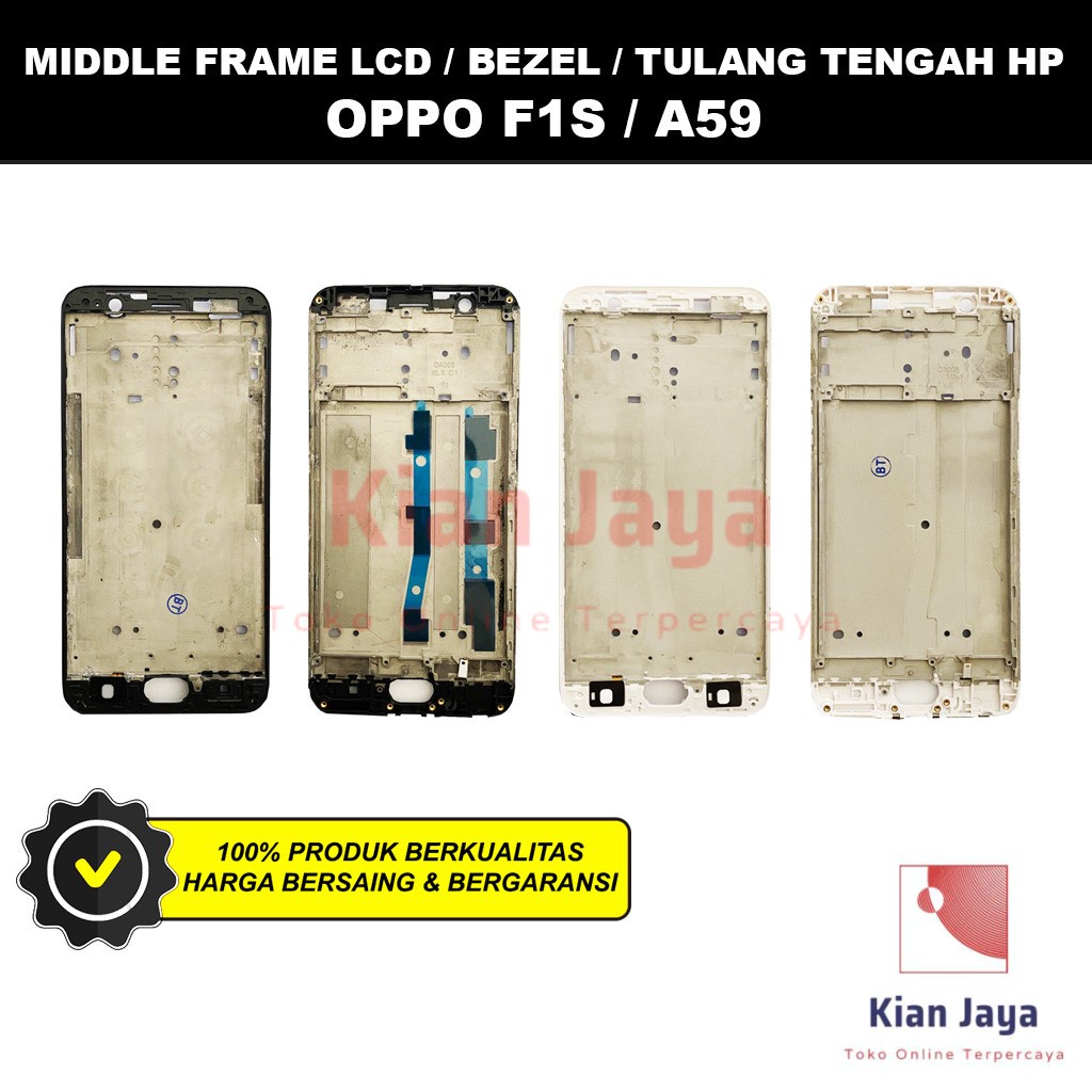 Middle Frame LCD Handphone Oppoo F1S A59 Tulang Casing Tatakan Bezel Bazel Hp