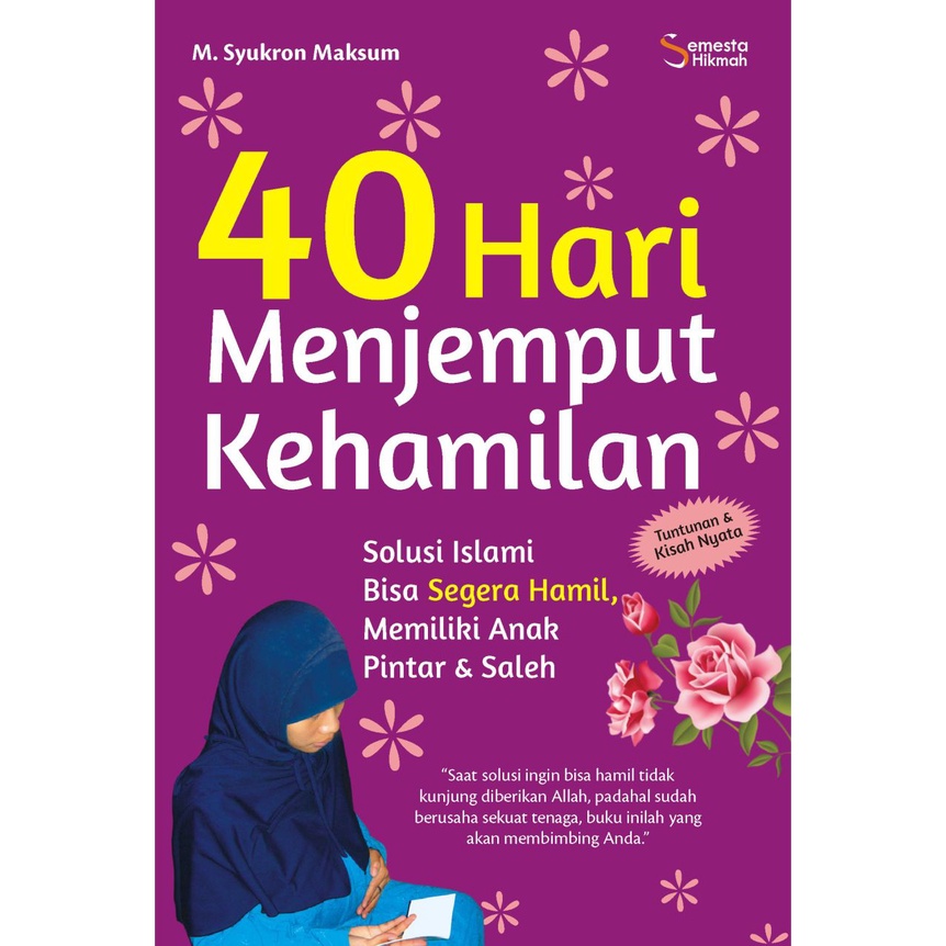Buku Islami: 40 Hari Menjemput Kehamilan - Buku Kehamilan Buku Agama Islam Panduan Hamil Best Seller-1