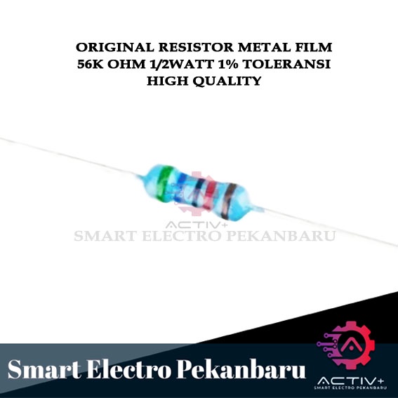 ORIGINAL RESISTOR METAL FILM 56K OHM 1/2 watt 1 % Taiwan - R 56Kohm 1/2watt 1% METAL FILM 0.5 WATT 1