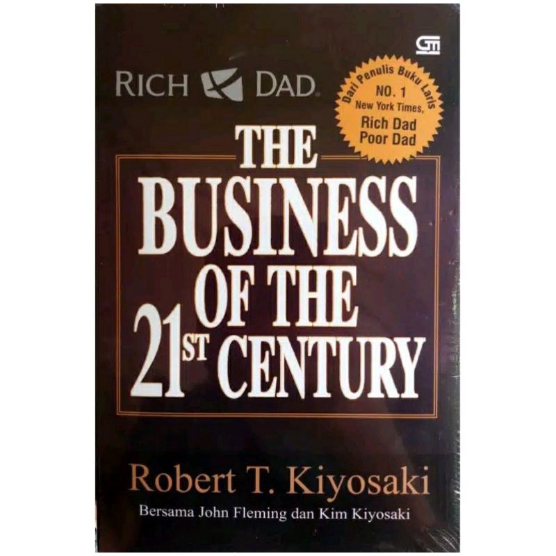 Download Buku Motivasi THE BUSINESS OF THE 21st CENTURY ROBERT T
KIYOSAKI