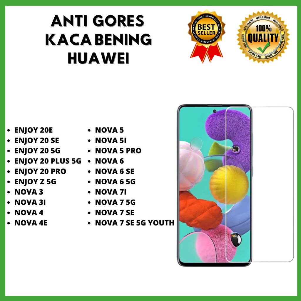 &lt; TEMPERED GLASS KACA BENING &gt; HUAWEI ENJOY 20E - ENJOY 20 5G-ENJOY 20 PLUS 5G - ENJOY 20 PRO-ENJOY Z 5G-NOVA 3-NOVA 31-NOVA 4-NOVA 4E-NOVA 5-NOVA 5I-NOVA 5 PRO-NOVA 6-NOVA 6 SE-NOVA 6 5G-NOVA 7I-NOVA 7 5G-NOVA 7 SE-NOVA 7 SE 5G YOUTH (HOKKY ACC)