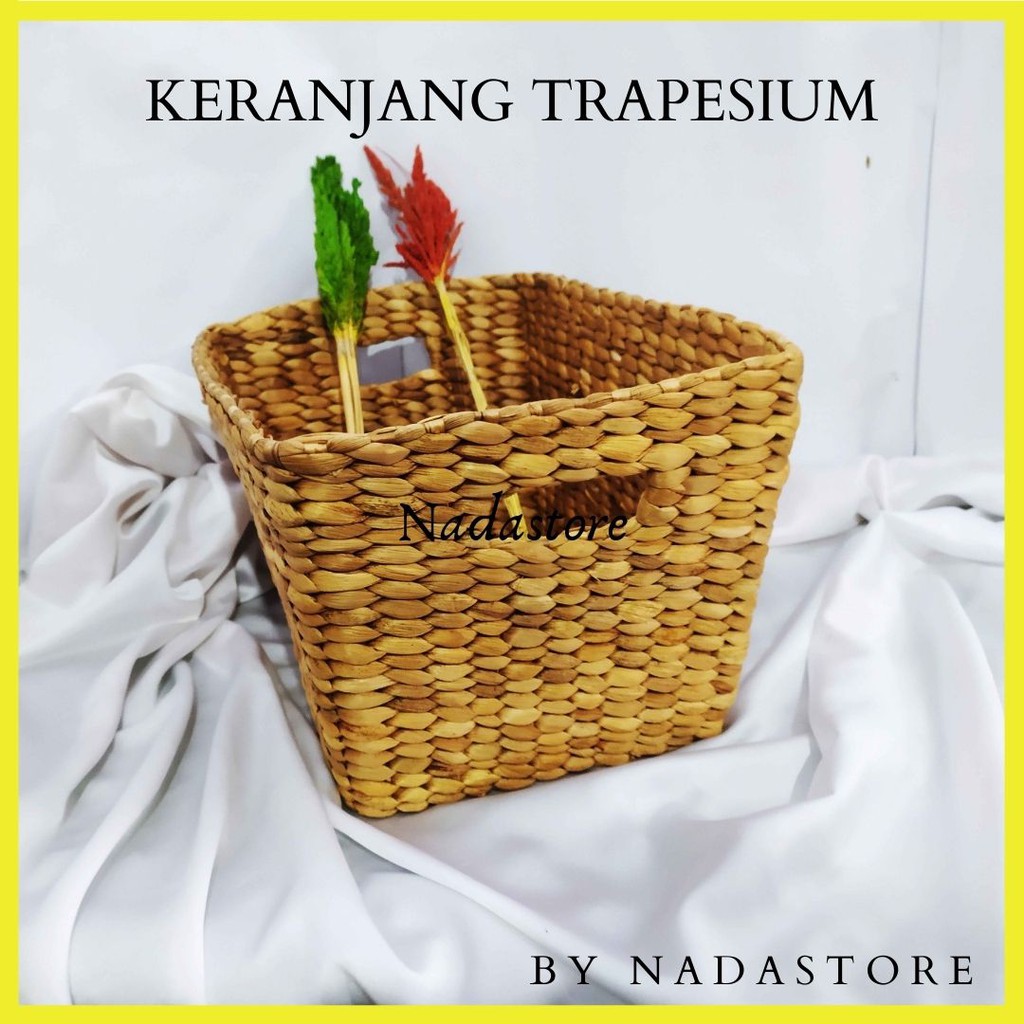 NADASTORE -  PREMIUM KERANJANG ANYAMAN ENCENG GONDOK SERBAGUNA MODEL TRAPESIUM