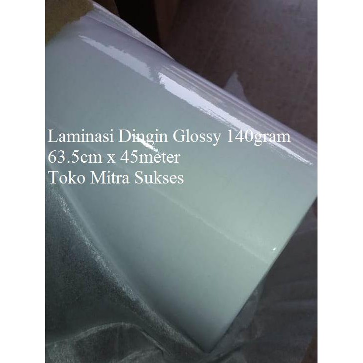 

BARANG BARU Laminasi Dingin glossy 63.5cm x 45m x 140gram