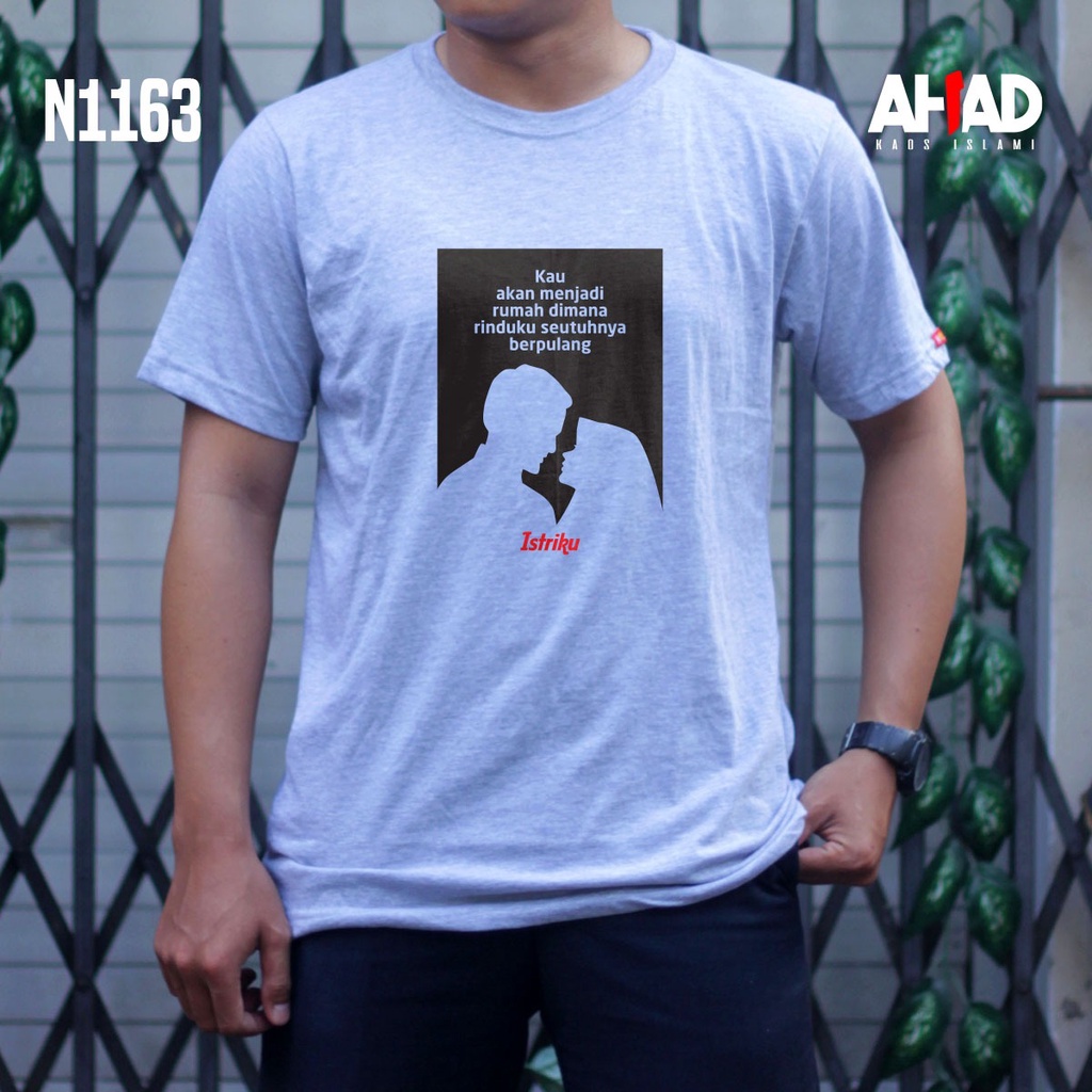 Kaos Islami Ahad - Kau akan menjadi rumah N1163