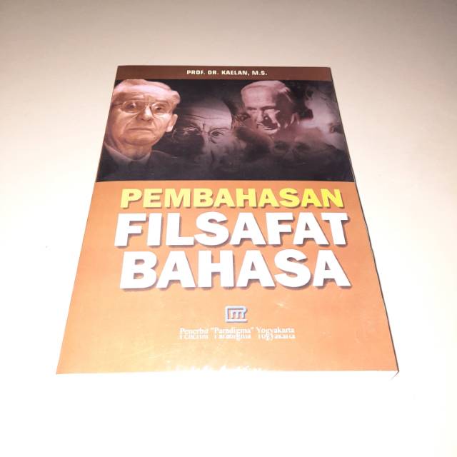 Pembahasan filsafat bahasa by Kaelan