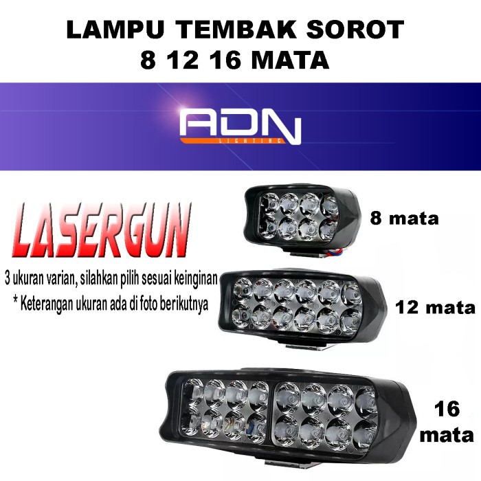 Lampu sorot tembak LASER GUN 8 12 16 titik mata MOTOR MOBIL ADN