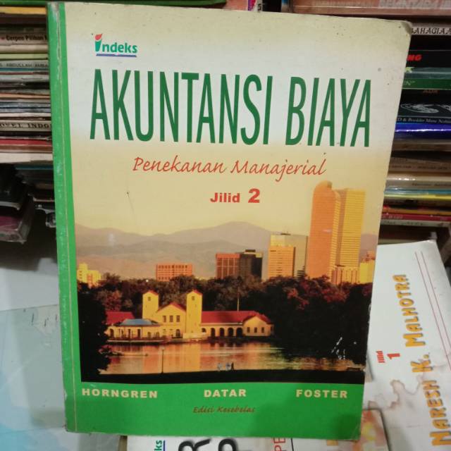 Akuntansi Biaya Penekanan Manajerial Jilid 2-Horngren