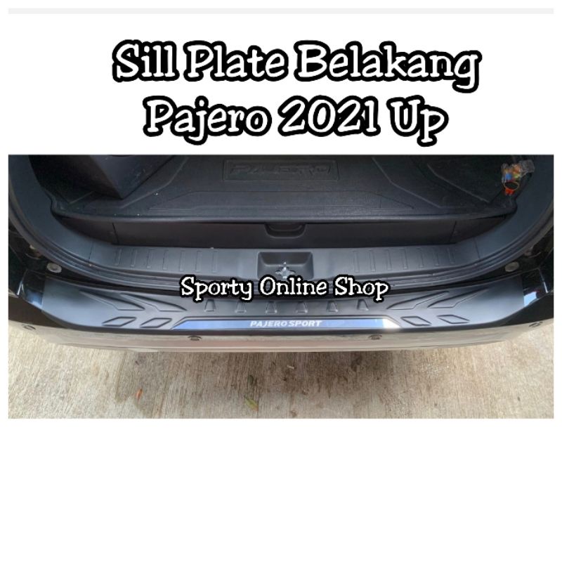 Sill Plate Belakang Pajero 2021 Up ISK