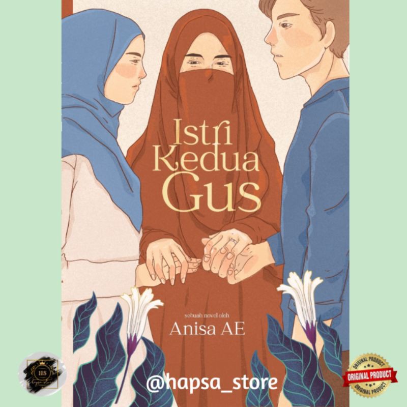 Buku Novel ISTRI KEDUA GUS by Anisa AE