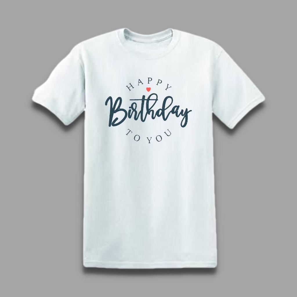 MYSTIQUE.ID-BAJU KAOS HAPPY BIRTHDAY T-SHIRT LUCU DAN AESTHETIC