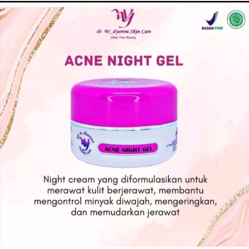 Acne night gel dr widyarini