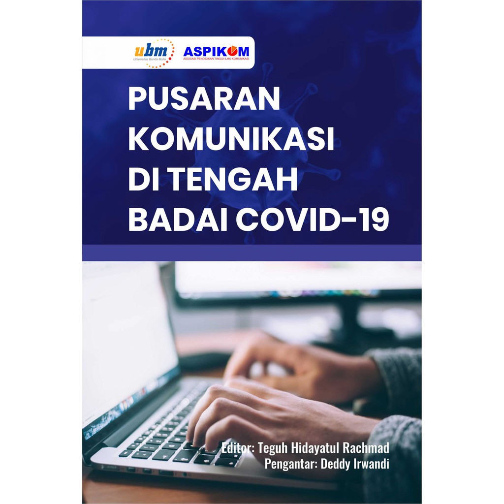 

Buku Pusaran Komunikasi Di Tengah Badai Covid-19
