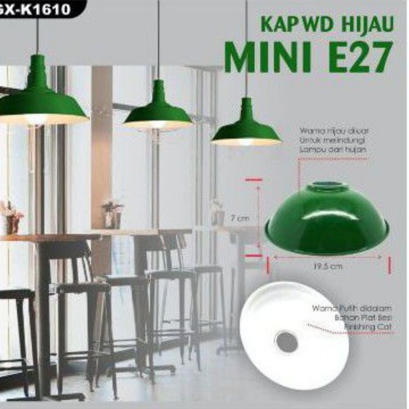 KAP LAMPU HIJAU MINIMALIS / KAP WD MINI E27