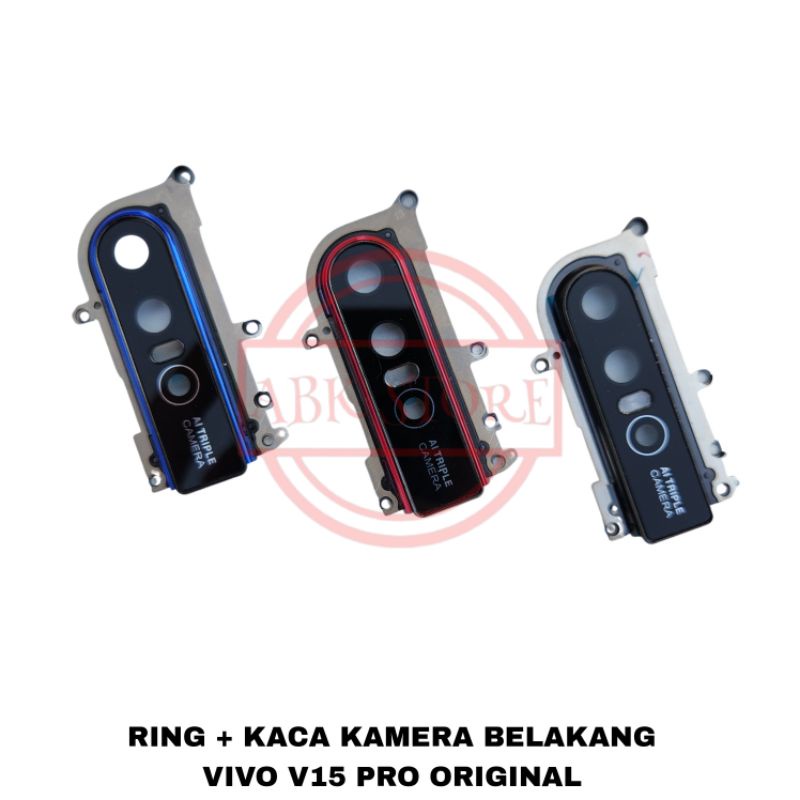 RING + LENSA CAMERA / KACA KAMERA BELAKANG VIVO V15 PRO ORIGINAL