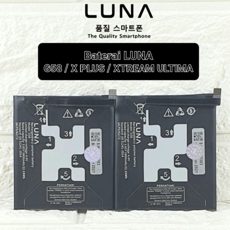 Baterai Original LUNA G58 X Plus Xplus Xtream Ultima