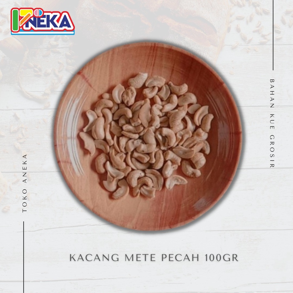 

Kacang Mete Pecah Repack 100gr